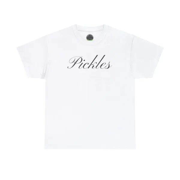 Pickles T-shirt featuring the word "Pickles" in elegant, cursive lettering across the front. This shirt is a perfect addition to your wardrobe and is displayed laid flat against a plain background.